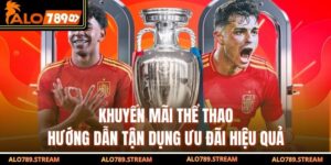 Khuyến Mãi Thể Thao | Hướng Dẫn Tận Dụng Ưu Đãi Hiệu Quả